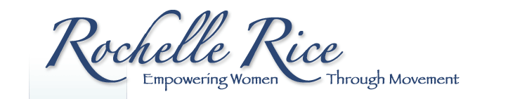 Rochelle Rice: Empowering Women Through Movement